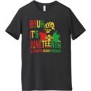 Premium Juneteenth Bruh T-Shirt – Celebrate Freedom in Style | Unisex Fit