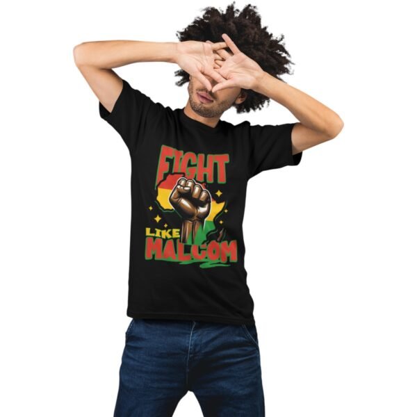 Fight Like Malcom | Inspirational Unisex Tee - Image 4