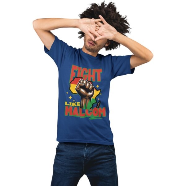 Fight Like Malcom | Inspirational Unisex Tee - Image 7