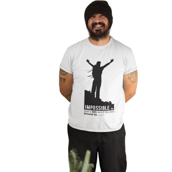 "Impossible Is Just A Big Word Thrown Around By Small Men" Premium Unisex Tee - Image 4