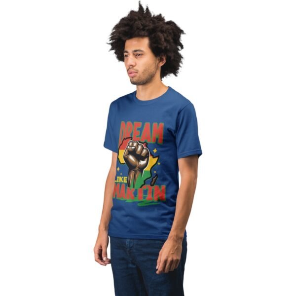 Dream Like Martin | Inspirational Unisex Tee - Image 7