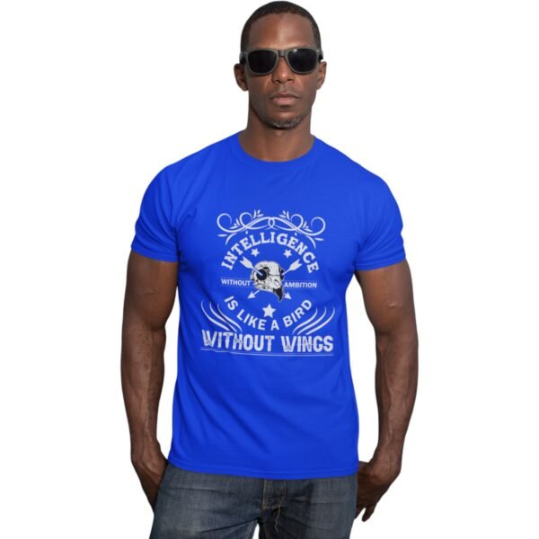 "Intelligence Without Ambition Is Like A Bird Without Wings" Premium Unisex Tee - Image 4