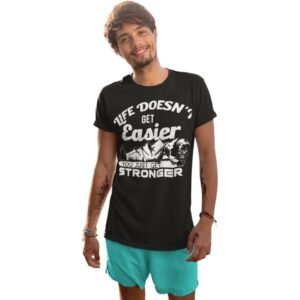 "Life Doesn't Get Easier, You Just Get Stronger" Premium Unisex Tee