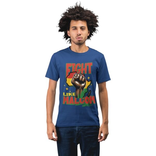 Fight Like Malcom | Inspirational Unisex Tee - Image 6
