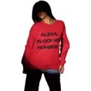"Alexa, Block His Number!" Premium Sweatshirt