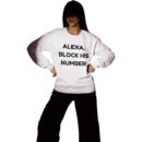 "Alexa, Block His Number!" Premium Sweatshirt