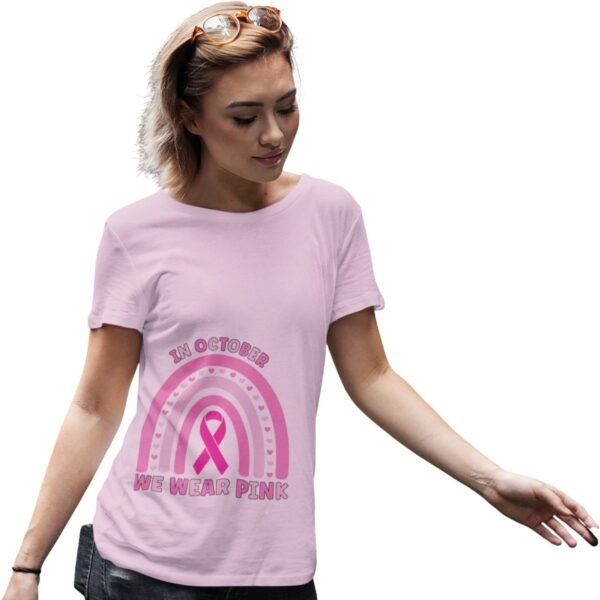 'In October, We Wear Pink' Unisex Tee - Image 6