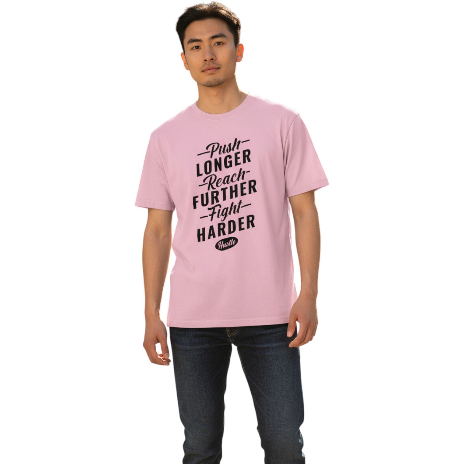 Push Longer Reach Further Fight Harder Unisex T-Shirt - Image 7